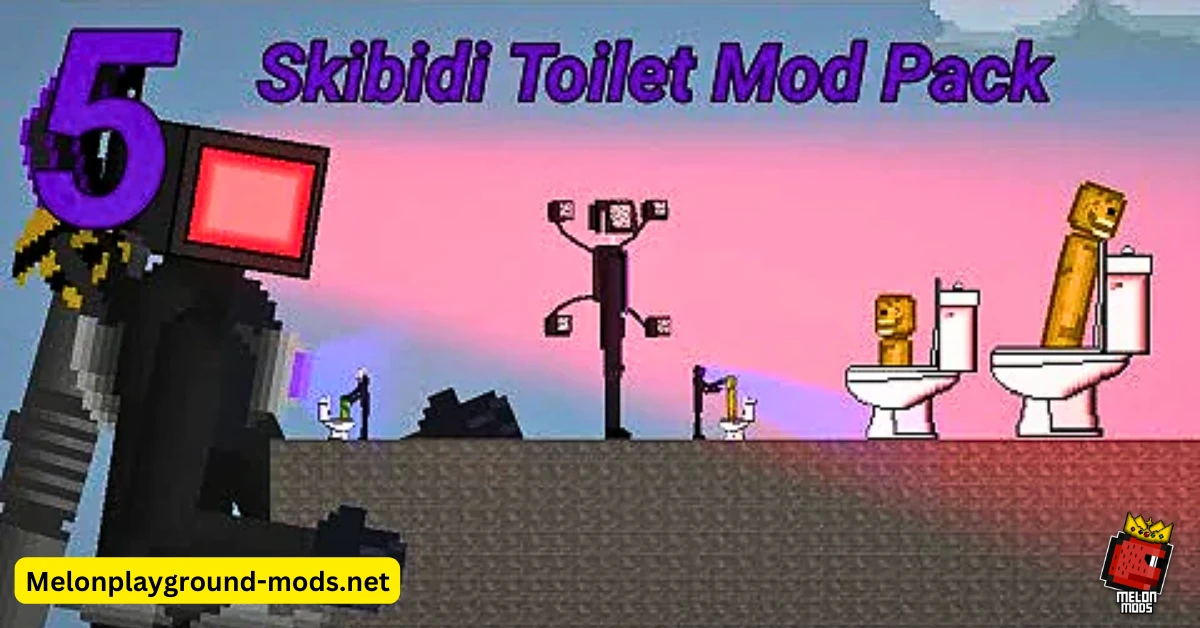 Axo's Skibidi Toilet Mod Pack 2(12 Characters) - Mods for Melon Playground  Sandbox PG